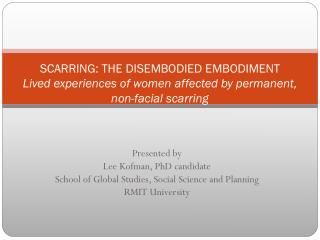 Presented by Lee Kofman , PhD candidate School of Global Studies, Social Science and Planning