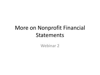 More on Nonprofit Financial Statements
