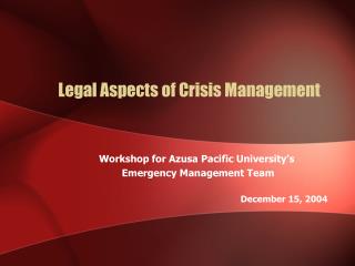 Legal Aspects of Crisis Management