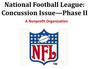 National Football League: Concussion Issue—Phase II