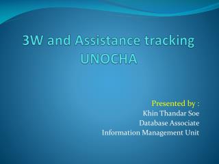 3W and Assistance tracking UNOCHA