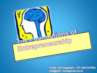 The Foundations of Entrepreneurship