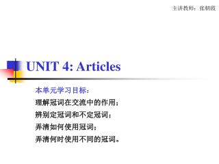 UNIT 4: Articles