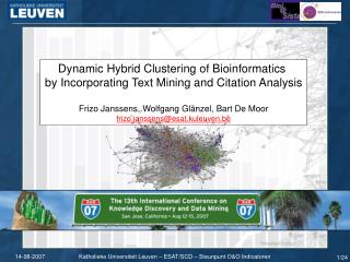 Dynamic Hybrid Clustering of Bioinformatics by Incorporating Text Mining and Citation Analysis