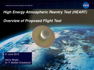 High Energy Atmospheric Reentry Test (HEART) Overview of Proposed Flight Test