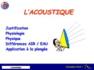 L’ACOUSTIQUE