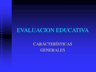 EVALUACION EDUCATIVA