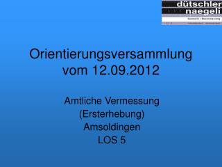 Orientierungsversammlung vom 12.09.2012