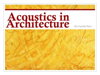 Acoustics in Architecture