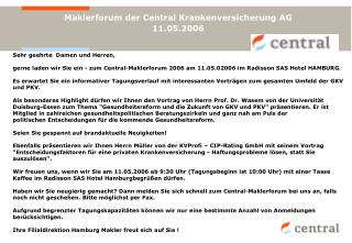 Maklerforum der Central Krankenversicherung AG 11.05.2006