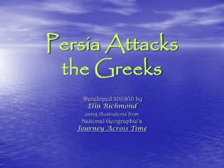 Persia Attacks the Greeks