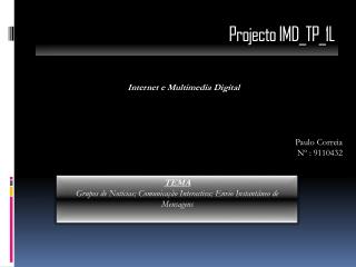 Projecto IMD_TP_1L