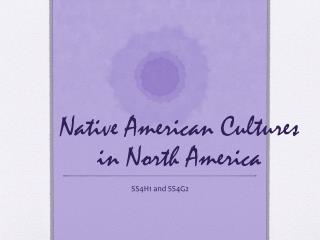 Native American Cultures in North America
