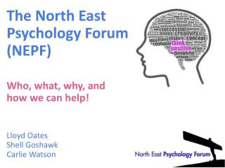 The North East Psychology Forum (NEPF)
