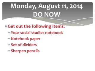 Monday, August 11, 2014 DO NOW