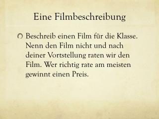 Eine Filmbeschreibung