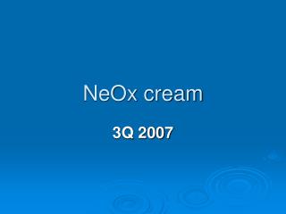 NeOx cream