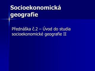 Socioekonomická geografie