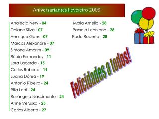 Aniversariantes Fevereiro 2009