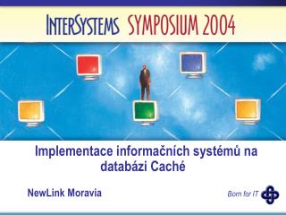 Implementace informačních systémů na databázi Caché