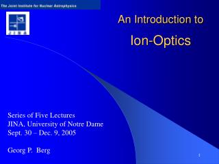 An Introduction to Ion-Optics