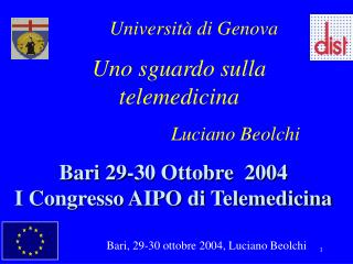 Bari 29-30 Ottobre 2004 I Congresso AIPO di Telemedicina