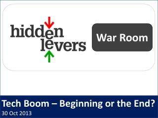 Tech Boom – Beginning or the End? 30 Oct 2013