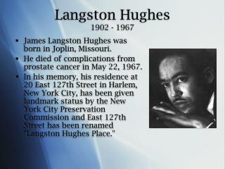 Langston Hughes 1902 - 1967