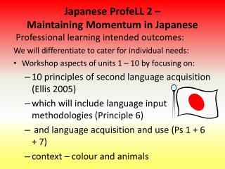 Japanese ProfeLL 2 – Maintaining Momentum in Japanese