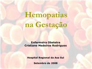 Hemopatias na Gestação