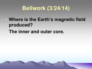 Bellwork (3/24/14)
