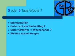 5 oder 6 Tage-Woche ?