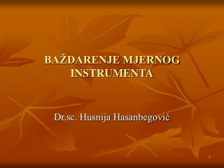 BAŽDARENJE MJERNOG INSTRUMENTA