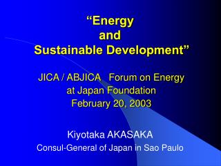 “Energy and Sustainable Development”