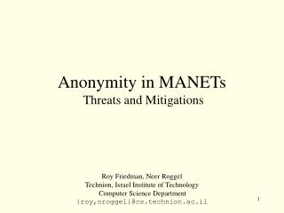 Anonymity in MANETs Threats and Mitigations