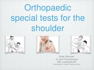 Orthopaedic special tests for the shoulder