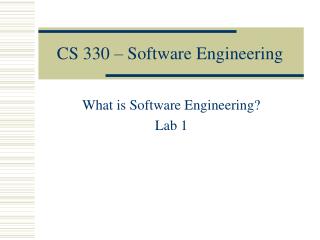 CS 330 – Software Engineering