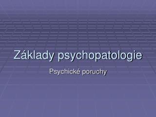 Základy psychopatologie