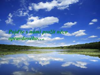 letět na měsíc…..