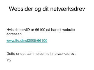 Websider og dit netværksdrev