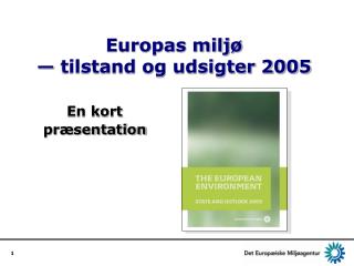 Europas miljø — tilstand og udsigter 2005