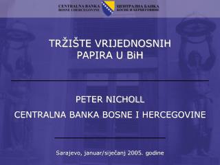 TRŽIŠTE VRIJEDNOSNIH PAPIRA U BiH