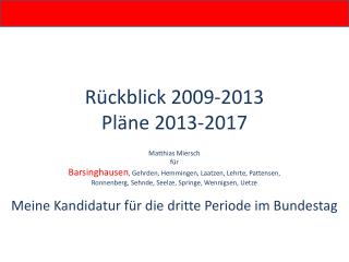 Rückblick 2009-2013 Pläne 2013-2017