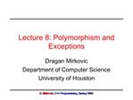 Lecture 8: Polymorphism and Exceptions