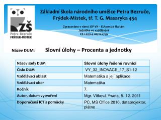 Základní škola národního umělce Petra Bezruče, Frýdek-Místek, tř. T. G. Masaryka 454