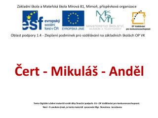 Základní škola a Mateřská škola Mírová 81, Mimoň, příspěvková organizace