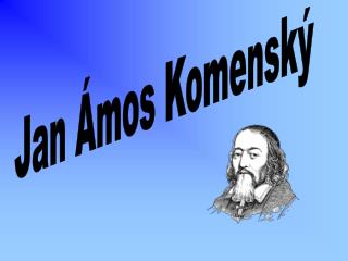 Jan Ámos Komenský