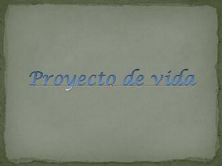 Proyecto de vida