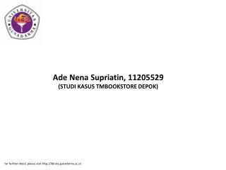 Ade Nena Supriatin, 11205529 (STUDI KASUS TMBOOKSTORE DEPOK)