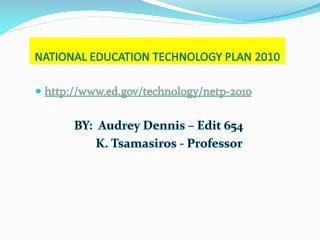 NATIONAL EDUCATION TECHNOLOGY PLAN 2010